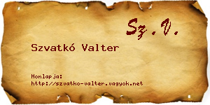 Szvatkó Valter névjegykártya